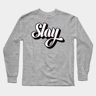 Slay Graffiti Long Sleeve T-Shirt